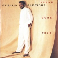 Purchase Gerald Albright - Dream Come True