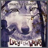 Purchase Martha Tilston - Lucy And The Wolves