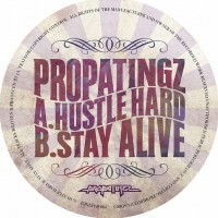 Purchase PropaTingz - Hustle Hard / Stay Alive (EP)