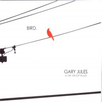 Purchase Gary Jules & The Group Rules - Bird