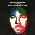 Buy Godley & Creme & 10Cc - Changing Faces: The Best Of 10Cc And Godley & Creme Mp3 Download