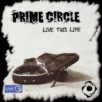 Purchase Prime Circle - Live This Life