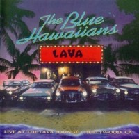 Purchase Blue Hawaiians - Live At The Lava Lounge