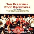 Buy The Pasadena Roof Orchestra & The Swing Sisters - Sentimental Journey Mp3 Download