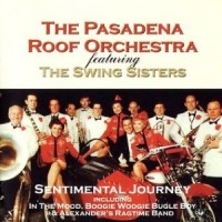 Purchase The Pasadena Roof Orchestra & The Swing Sisters - Sentimental Journey