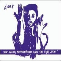Purchase Dump - That Skinny Motherfucker With The High Voice?