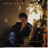 Purchase Greg Brown - Dream Cafe