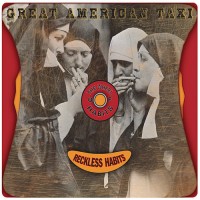 Purchase Great American Taxi - Reckless Habits