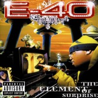 Purchase E-40 - The Element Of Surprise CD1