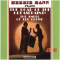Buy Herbie Mann - Plays The Roar Of The Greasepaint: The Smell Of The Crowd Mp3 Download