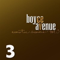 Purchase Boyce Avenue - Acoustic Sessions Vol. 3