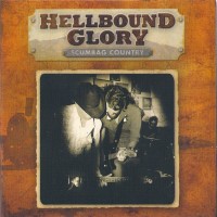 Purchase Hellbound Glory - Scumbag Country