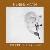 Purchase Herbie Mann - London Underground