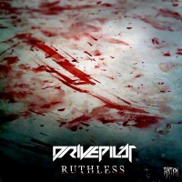 Purchase Drivepilot - Ruthless (EP)