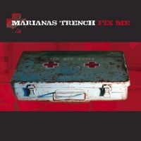 Purchase Marianas Trench - Fix Me