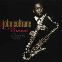 Purchase John Coltrane - Live Trane: The European Tours CD5