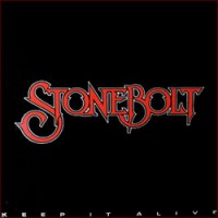 Purchase Stonebolt - Keep It Alive