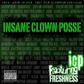 Buy Insane Clown Posse - Insane Clown Posse: Featuring Freshness CD2 Mp3 Download