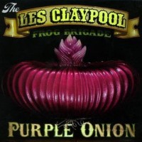 Purchase Les Claypool Frog Brigade - Purple Onion