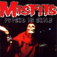 Purchase The Misfits - Psycho In Chile