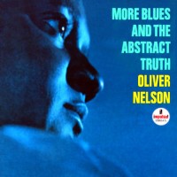 Purchase Oliver Nelson - More Blues And The Abstract Truth