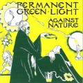 Buy Permanent Green Light - Against Nature Mp3 Download