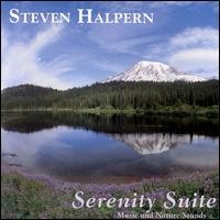 Purchase Steven Halpern - Serenity Suite: Music & Nature