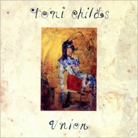 Purchase Toni Childs - Union