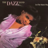 Purchase Dazz Band - Let The Music Play (Reissued 2018)