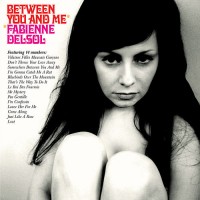 Purchase Fabienne Delsol - Between You And Me