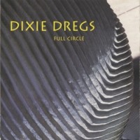 Purchase Dixie Dregs - Full Circle