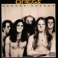 Purchase Dixie Dregs - Unsung Heroes