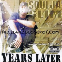 Purchase Soulja Slim - Years Later