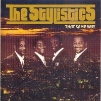 Purchase The Stylistics - That Same Way