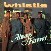 Purchase Whistle - Always And Forever