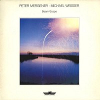 Purchase Peter Mergener & Michael Weisser - Beam-Scape