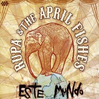 Purchase Rupa & The April Fishes - Este Mundo