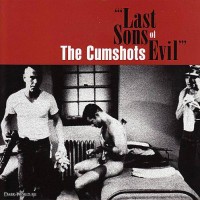Purchase The Cumshots - Last Sons of Evil