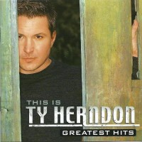 Purchase Ty Herndon - This Is Ty Herndon: Greatest Hits