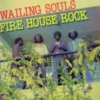 Purchase Wailing Souls - Fire House Rock