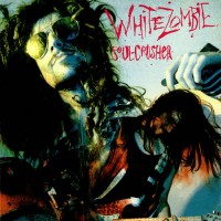 Purchase White Zombie - Soul Crusher