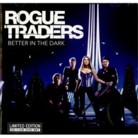 Purchase Rogue Traders - Better In The Dark