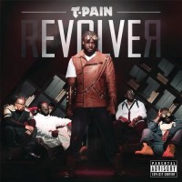 Purchase T-Pain - Revolver (Deluxe Edition)