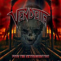 Purchase Vendetta - Feed The Extermination