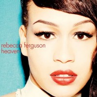 Purchase Rebecca Ferguson - Heaven