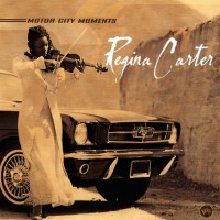 Purchase Regina Carter - Motor City Moments