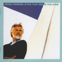 Purchase Kenny Rogers - Eyes That See In The Dark