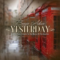 Purchase Beegie Adair - Yesterday: A Solo Piano Tribute To The Music Of The Beatles