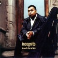 Buy Incognito - Beneath The Surface Mp3 Download
