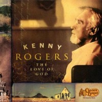 Purchase Kenny Rogers - The Love Of God